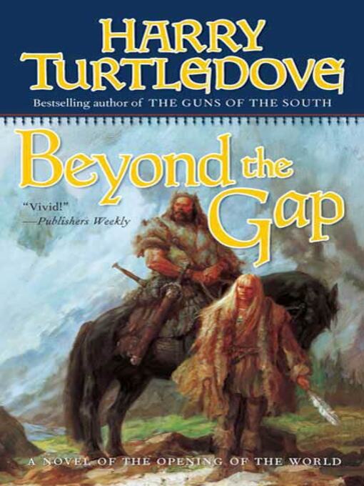 Title details for Beyond the Gap by Harry Turtledove - Wait list